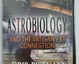 Astrobiology and the Vatican ET Connection DVD Cris Putnam Christian Bib... - $11.99