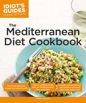 The Mediterranean Diet Cookbook: Over 200 Delicious Recipes for Better Health (I - £6.91 GBP
