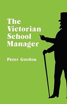 Victorian School Manager (What Mess) [Hardcover] Gordon, Peter - £15.11 GBP