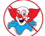No Bozo The Clown Sticker Decal R575 - $1.95+
