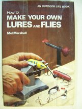 How To Make Your Own Lures and Flies Marshall, Mel - £7.81 GBP