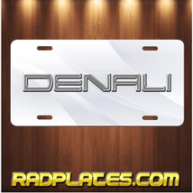 GMC DENALI Inspired Art on Silver and White Aluminum Vanity license plate Tag - £15.85 GBP