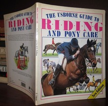 Rawson, C. &amp; J. Spector The Usborne Guide To Riding And Pony Care New Edition - $60.00