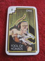 1981 DragonMaster Board game playing card: Dym, Fool of Nomads - $1.00