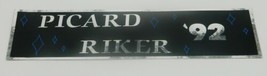 Star Trek The Next Generation Picard Riker &#39;92 Presidential Foil Bumper ... - £2.35 GBP