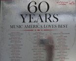 60 Years of Music America Loves Best Vol 2 RCA [Vinyl] Various - $15.63