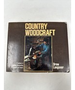 Country Woodcraft book By Drew Langsner (1978) - £6.14 GBP