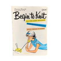 Begin To Knit Star Book No. 167 By American Thread Co. - $7.07