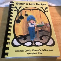 Butter ‘n Love Recipes Donnels Creek Women’s Fellowship 1984 - $8.59