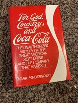 For God, Country and Coca-Cola : The Unauthorized History of the Great American - £13.44 GBP