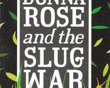 Donna Rose and the Slug War (A Cedar Harbor Mystery) [Paperback] Johnson... - $2.93