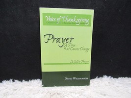 2008 Voice of Thanksgiving Prayer: A Force Causes Change by David Williamson Pb - £11.54 GBP