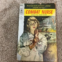 Combat Nurse Medical Romance Paperback Book by Frieda K. Franklin 1960 - £9.74 GBP