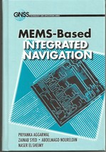 MEMS-Based Integrated Navigation (GNSS Technology and Applications) - £58.13 GBP