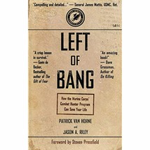 Left of Bang: How the Marine Corps&#39; Combat Hunter Program Can Save Your Life - £18.38 GBP