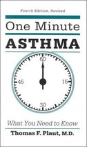 One Minute Asthma: What You Need to Know Plaut, Thomas F. - $29.69