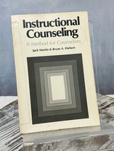 Instructional Counseling: A Method for Counselors Martin, Jack and Hiebe... - $7.85