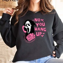 No You Hang Up Pullover Sweatshirt Women Oversize Ghost Face Hoodies Crewneck  F - £63.10 GBP