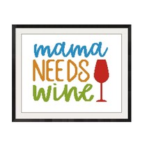 All Stitches - Mama Needs Wine Cross Stitch Pattern In Pdf -157 - $2.75