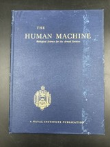 VTG 1955 Naval Institute Annapolis The Human Machine by Charles W Shilling - £44.10 GBP