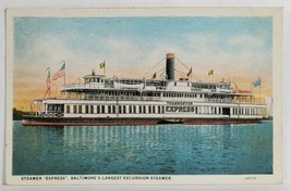 Steamer Ship &quot;EXPRESS&quot; Baltimore&#39;s Largest Excursion Steamer Postcard T4 - $9.95