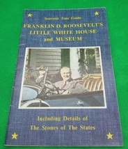 Vtg  Souvenir Tour Guide Franklin D Roosevelts Little White House and Museum 1A - £11.39 GBP