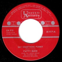 Patty Duke Funny Little Butterflies 45 rpm Say Something Funny Canadian Pressing - £5.17 GBP