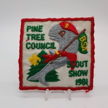 Vintage BSA 1981 Pine Tree Council Scout Show Patch - £9.96 GBP