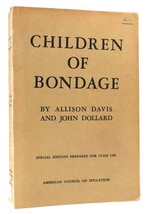 Allison Davis, John Dollard Children Of Bondage 6th Printing - £40.64 GBP