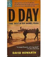 D DAY THE SIXTH OF JUNE 1944 David Howarth - WORLD WAR TWO ALLIED INVASION - £5.49 GBP