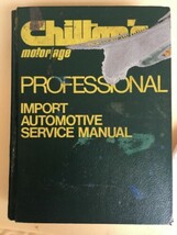 CHILTON&#39;S #6580 PROFESSIONAL IMPORT AUTOMOTIVE SERVICE MANUAL (1972-1977) - £15.53 GBP