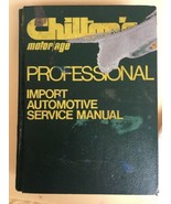 CHILTON&#39;S #6580 PROFESSIONAL IMPORT AUTOMOTIVE SERVICE MANUAL (1972-1977) - $27.06 CAD