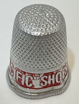 Vintage Sewing Thimble Pacific Shoes for Ladies Advertising Silver Aluminum - £5.98 GBP