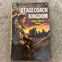 Stagecoach Kingdom Western Paperback Book by Harry Sinclair Drago from Dell Book - £9.70 GBP