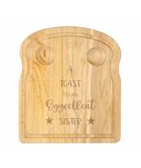 Chichi Gifts A Toast to an Eggcellent Sister Breakfast Egg Board with St... - £16.63 GBP