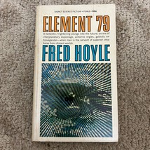 Element &#39;79 Science Fiction Paperback Book by Fred Hoyle Signet Books 1968 - £9.55 GBP