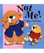 Not Me! Mcmullen, Nigel - $9.81