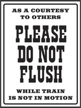 TRAIN SIGN | PLEASE DO NOT FLUSH | Railroad Sign - £30.43 GBP