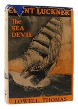 Lowell Thomas Count Luckner, The Sea Devil - £99.43 GBP
