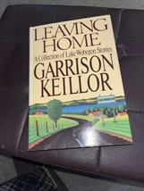 Leaving Home by Garrison Keillor (1987, Hardcover) - £6.82 GBP