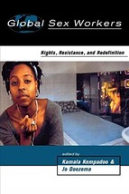 Global Sex Workers (Oxford Historical Monographs) [Paperback] Kempadoo, Kamala a - £8.99 GBP