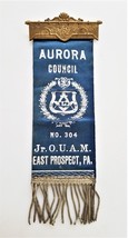 antique RIBBON BADGE PIN No 304 Jr OUAM aurora council east prospect pa  - £36.99 GBP