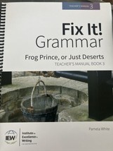 Fix It! Grammar Frog Prince Just Deserts Teacher&#39;s Guide Pamela White IEW - £16.59 GBP