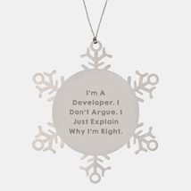 Developer Gifts: I&#39;m A Developer I Don&#39;t Argue I Just Explain Why I&#39;m Right Snow - £14.34 GBP