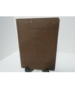 Songs Of Hope For The Church And Sunday School Hardcover Book 1934 Edition - £11.79 GBP