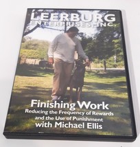 Leerburg Enterprises Inc Finishing Work with Michael Ellis DVD Best Dog ... - £14.61 GBP