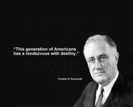 FRANKLIN D. ROOSEVELT &quot;THIS GENERATION OF....&quot; QUOTE PHOTO VARIOUS SIZES - $6.81 CAD+