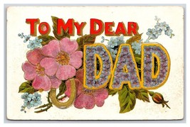 Large Letter Floral Greetings To My Dear Dad Embossed UNP Unused DB Postcard K17 - £3.83 GBP