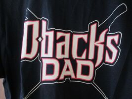 AZ DIAMONDBACKS "DAD T-Shirts" 4 Different Ones to Choose (XL,XXL,2XL,3X... - $7.43