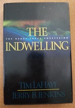 The Indwelling The Beast Takes Possession Jerry B. Jenkins Tim laHaye - £3.05 GBP